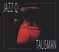  CD JAZZ Q - TALISMAN 