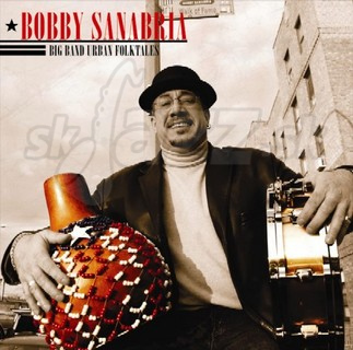 bobby sanabria - cd